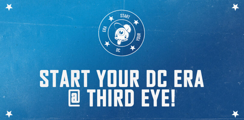 ¡Comience su era de DC en Third Eye!