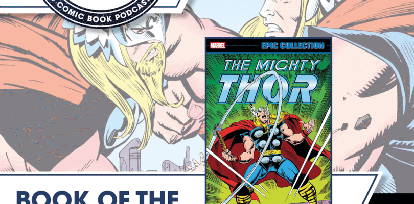 Cave of Solitude: Book of the Month Club – Thor Epic Collection: The Final Gauntlet