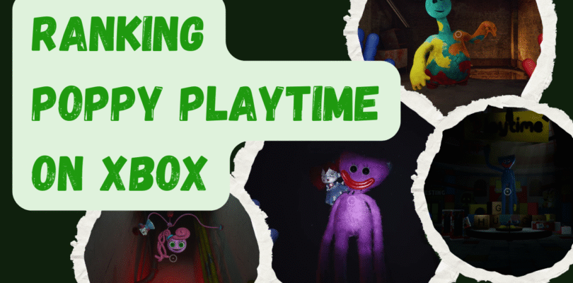 Clasificamos todos los capítulos de Poppy Time en Xbox, y el ganador puede sorprenderte