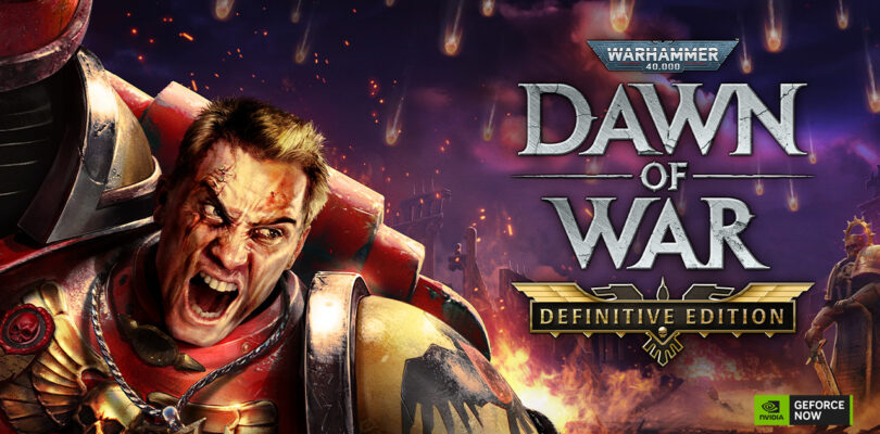GFN Jueves: Warhammer 40,000: Dawn of War
