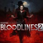 Vampiro: The Masquerade – Bloodlines 2 Preorders incluyen artículos adicionales