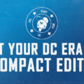 ¡Comience su era de DC con estas ediciones compactas de DC!