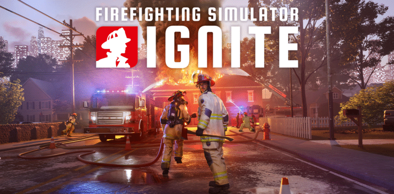 Simulador de extinción de incendios: Ignite ahora disponible en PC, Xbox Series X | S y PlayStation 5