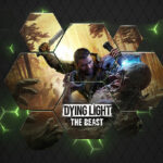 GeForce ahora desata ‘Light Dying Light: The Beast’ en la nube