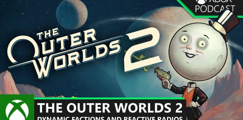 Podcast oficial de Xbox: The Outer Worlds 2 – Facciones fanáticas y radios reactivas