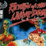 Reseña del cómic El regreso de los muertos vivientes