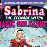 Sabrina: revisión de cómics de magia desatado