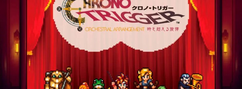 Arreglo orquestal de Chrono Trigger: la banda sonora de Melodies Across Time debuta en 2026