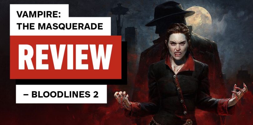 Vampiro: La Mascarada – Reseña en vídeo de Bloodlines 2