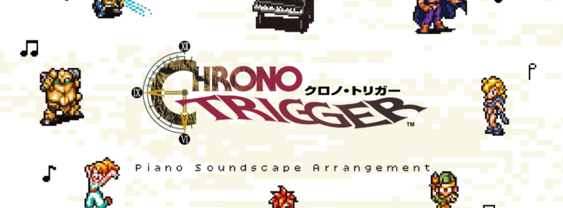 Se revela la banda sonora de Chrono Trigger Piano Soundscape