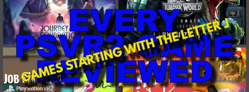 Casi todos los juegos de PSVR2 revisados ​​(Parte diez / Letra J)