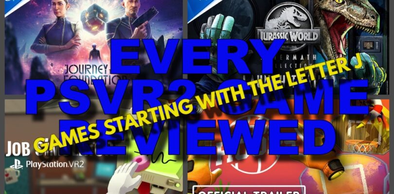 Casi todos los juegos de PSVR2 revisados ​​(Parte diez / Letra J)