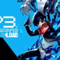 Revisión – Persona 3 Reload (Switch 2)