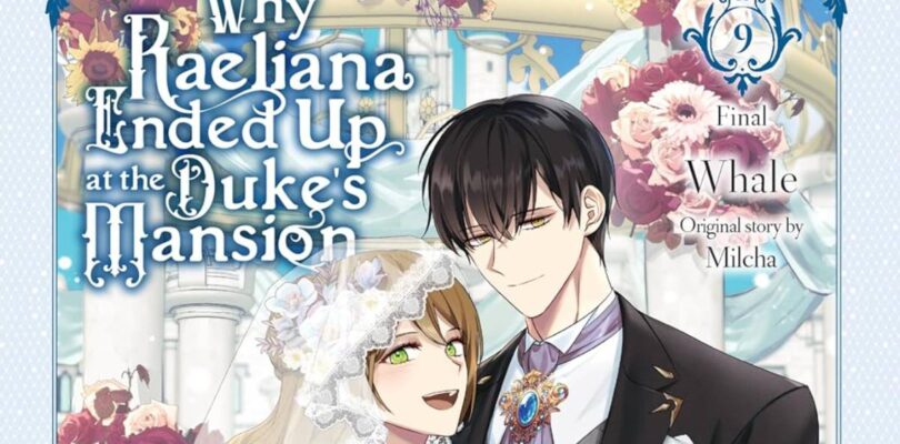 Por qué Raeliana terminó en la mansión del Duque El final es satisfactorio